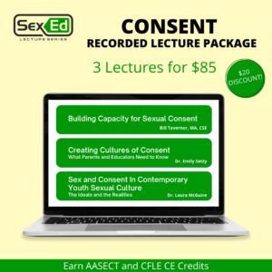 Image contains a computer on a yellow background. The title on the image is "Consent Recorded Lecture Package: 3 Lectures for $85." On the computer the three lectures included in the package are listed. The lectures are: "Building Capacity for Sexual Consent," "Creating Cultures of Consent," and "Sex and Consent in Contemporary Youth Culture."