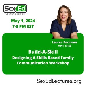 Speaker Card for talk entitled "Build-A-Skill: Designing A Skills-Based Family Communication Workshop" by Lauren Barineau. This talk will occur on May 1, 2024, 7-8 pm EST.